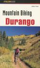Mountain Biking Durango (Regional Mountain Biking) By John Peel Cover Image