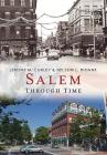 Salem Through Time By Jerome Curley Cover Image