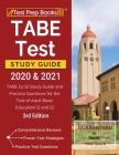 TABE Test Study Guide 2020 and 2021: TABE 11/12 Study Guide and Practice Questions for the Test of Adult Basic Education 11 and 12 [3rd Edition] Cover Image
