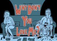 Why Don't You Love Me? By Paul Rainey Cover Image