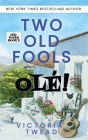 Two Old Fools - Olé! By Victoria Twead Cover Image