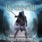 Runebinder (Runebinder Chronicles #1) By Alex R. Kahler Cover Image