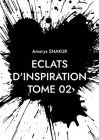 Eclats d'Inspiration TOME 02 Cover Image