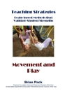 Movement and Play (Teaching Strategies #5) Cover Image