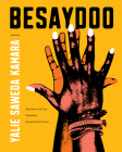 Besaydoo: Poems By Yalie Saweda Kamara Cover Image