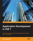 Application Development in IOS 7 By Kyle Begeman Cover Image
