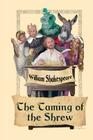 The Taming of the Shrew By William Shakespeare Cover Image