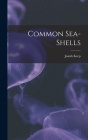 Common Sea-Shells By Josiah Keep Cover Image