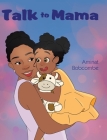 Talk to Mama By Aminat Bobcombe Cover Image