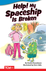 Help! My Spaceship Is Broken (Fiction Readers) Cover Image