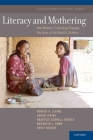 Literacy and Mothering: How Women's Schooling Changes the Lives of the World's Children (Child Development in Cultural Context) By Robert A. Levine, Sarah Levine, Beatrice Schnell-Anzola Cover Image