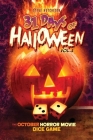 31 Days of Halloween - Volume 1: The October Horror Movie Dice Game By Steve Hutchison Cover Image