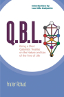 Q.B.L.: Being A Qabalistic Treatise on the Nature and Use of the Tree of Life Cover Image