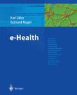 E-Health By Karl Jähn, Eckhard Nagel Cover Image