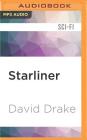Starliner By David Drake, Aaron Abano (Read by) Cover Image