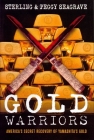Gold Warriors: America's Secret Recovery of Yamashita's Gold By Peggy Seagrave, Sterling Seagrave Cover Image