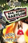 Bail Bonds Babylon By Colin O'Donnell (Illustrator), Laura Lanfield Cover Image