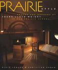 Prairie Style: Houses & Gardens by F.L. Wright Cover Image