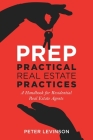 PREP Practical Real Estate Practices: A Handbook for Residential Real Estate Agents By Peter Levinson Cover Image