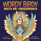 Wordy Birdy Meets Mr. Cougarpants Cover Image