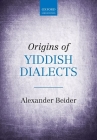 Origins of Yiddish Dialects Cover Image