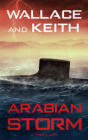 Arabian Storm By George Wallace, Don Keith Cover Image