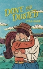 Done and Dusted By Lyla Sage Cover Image