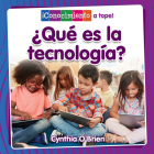 ¿Qué Es La Tecnología? (What Is Technology?) By Cynthia O'Brien, Pablo De La Vega (Translator) Cover Image