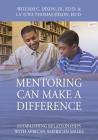 Mentoring Can Make A Difference: Establishing Relationships with African American Males Cover Image