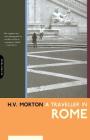 A Traveller In Rome By H.v. Morton Cover Image