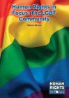 Human Rights in Focus: The Lgbt Community By Damon Karson Cover Image