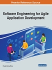 Software Engineering for Agile Application Development By Chung-Yeung Pang (Editor) Cover Image