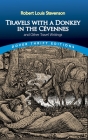 Travels with a Donkey in the Cévennes: And Other Travel Writings By Robert Louis Stevenson Cover Image