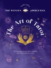 The Art of Tarot: Readings & Interpretations Cover Image
