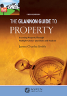 The Glannon Guide to Property 5e (Glannon Guides) By James Charles Smith Cover Image