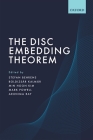 The Disc Embedding Theorem By Stefan Behrens (Editor), Boldizsar Kalmar (Editor), Min Hoon Kim (Editor) Cover Image