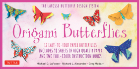 Origami Butterflies Kit: The Lafosse Butterfly Design System - Kit Includes 2 Origami Books, 12 Projects, 98 Origami Papers: Great for Both Kid Cover Image