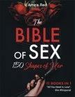 The Bible of Sex 150 Shapes of Her [11 books in 1]: All You Need Is Love, She Whispered Cover Image
