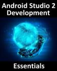 Android Studio 2 Development Essentials By Neil Smyth Cover Image