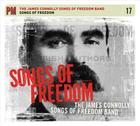 Songs of Freedom (PM Audio) By James Connolly Songs of Freedom Band (Other) Cover Image
