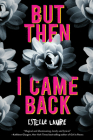 But Then I Came Back By Estelle Laure Cover Image