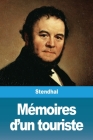 Mémoires d'un touriste By Stendhal Cover Image