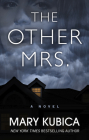 The Other Mrs. By Mary Kubica Cover Image