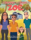 2 Mommies + 1 Daddy = Zoe By Tiffany A. Jackson Harrison Cover Image