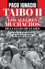 Los Alegres Muchachos de la Lucha de Clases / The Happy Guys from the Class Struggle Cover Image
