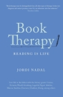 Book Therapy: Reading Is Life By Jordi Nadal, Theodore Zeldin (Foreword by) Cover Image