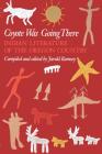 Coyote Was Going There: Indian Literature of the Oregon Country Cover Image