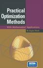 Practical Optimization Methods: With Mathematica(r) Applications [With CDROM] By M. Asghar Bhatti Cover Image