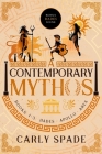 A Contemporary Mythos Series Collected (Books 1-3) By Carly Spade Cover Image