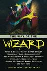 The Way of the Wizard By Peter S. Beagle, Neil Gaiman, George R. R. Martin Cover Image